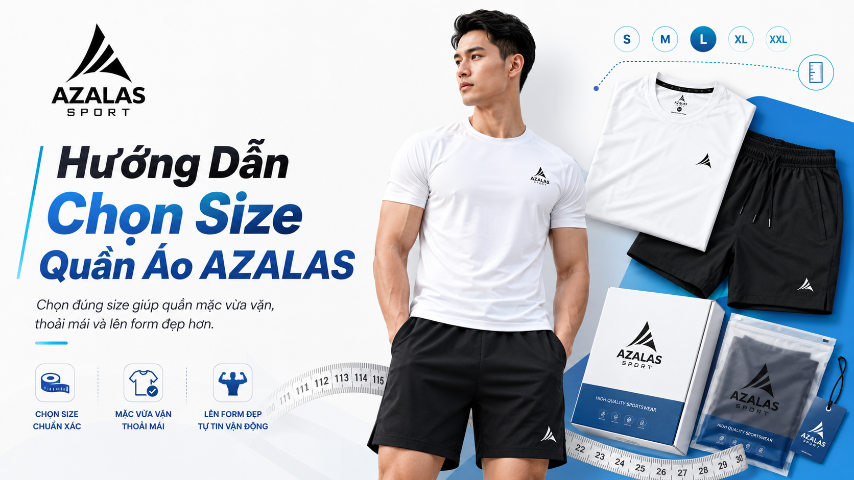 Hướng Dẫn Chọn Size Quần Áo AZALAS