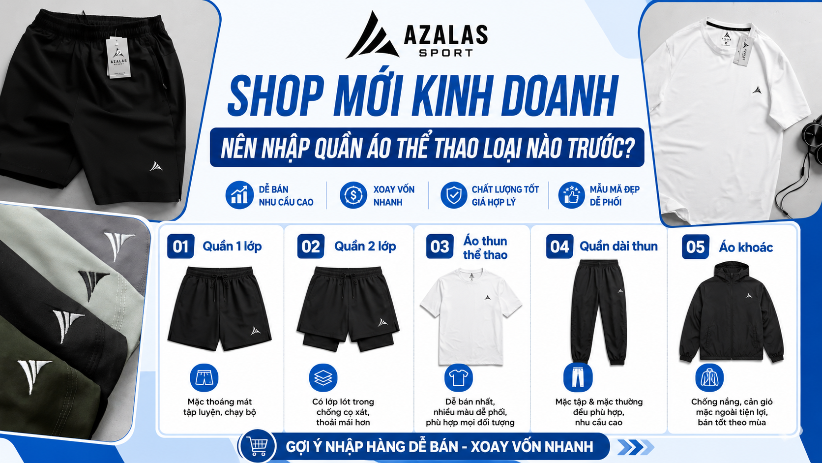 Shop mới kinh doanh nên nhập quần áo thể thao loại nào trước?